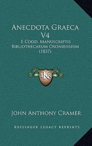 Anecdota Graeca V4