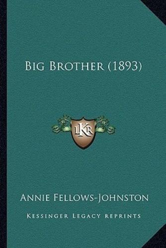 Big Brother (1893)