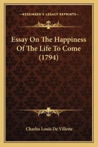 Essay On The Happiness Of The Life To Come (1794)