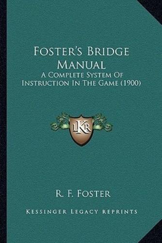 Foster's Bridge Manual