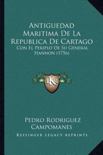 Antiguedad Maritima De La Republica De Cartago