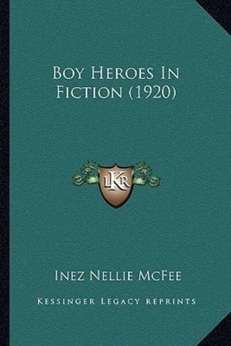 Boy Heroes In Fiction (1920)