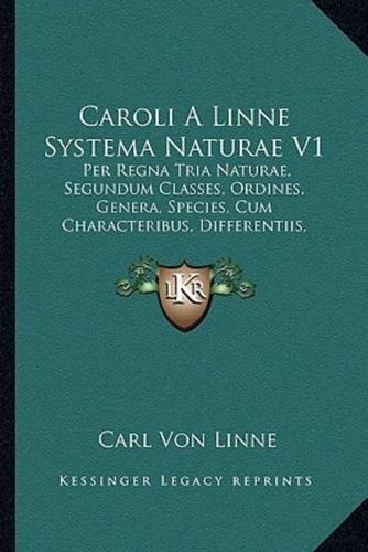 Caroli A Linne Systema Naturae V1