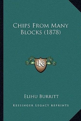 Chips From Many Blocks (1878)