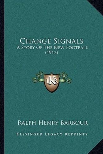 Change Signals