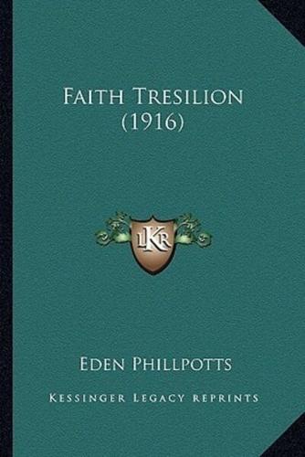 Faith Tresilion (1916)