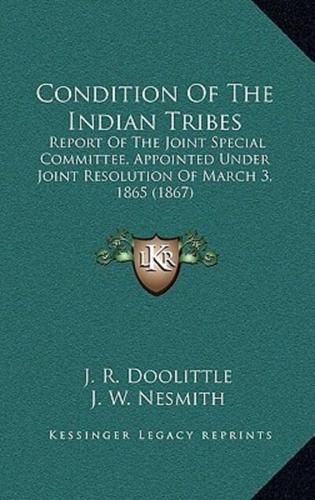 Condition Of The Indian Tribes