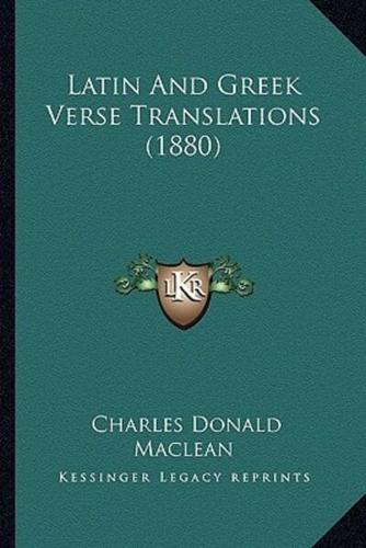 Latin And Greek Verse Translations (1880)