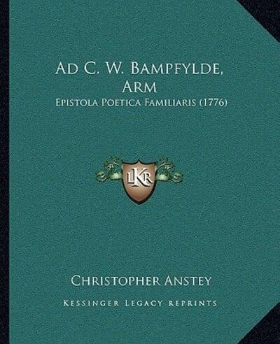 Ad C. W. Bampfylde, Arm