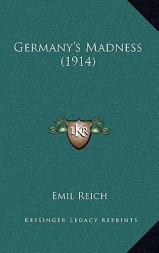 Germany's Madness (1914)