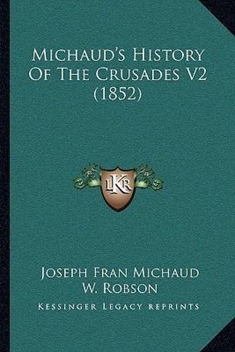 Michaud's History of the Crusades V2 (1852)