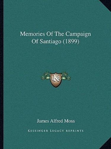 Memories Of The Campaign Of Santiago (1899)