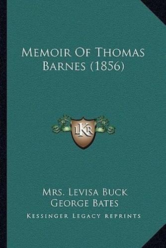 Memoir Of Thomas Barnes (1856)