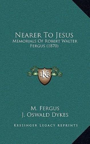 Nearer To Jesus
