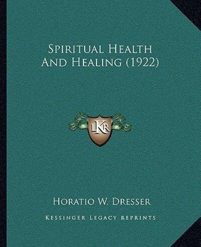 Spiritual Health And Healing (1922)