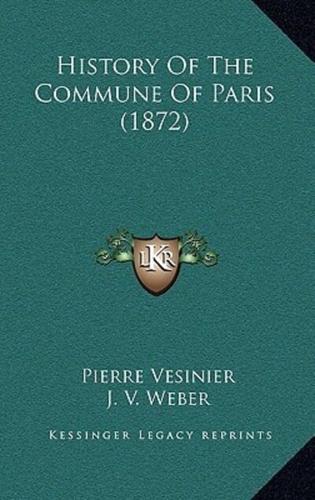 History Of The Commune Of Paris (1872)