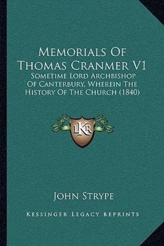 Memorials Of Thomas Cranmer V1