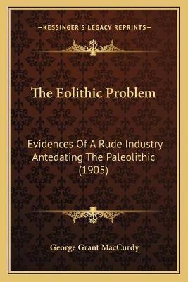 The Eolithic Problem