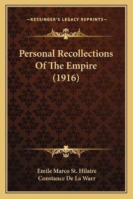 Personal Recollections Of The Empire (1916)