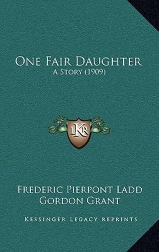 One Fair Daughter