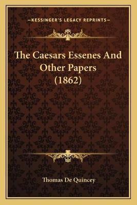 The Caesars Essenes And Other Papers (1862)