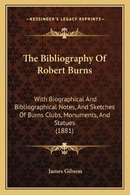 The Bibliography Of Robert Burns