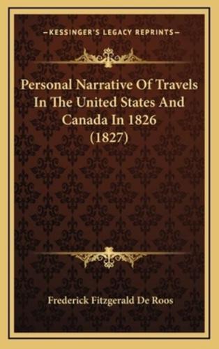 Personal Narrative Of Travels In The United States And Canada In 1826 (1827)