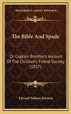 The Bible And Spade