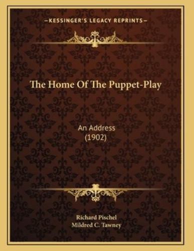 The Home Of The Puppet-Play