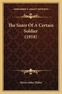 The Sister Of A Certain Soldier (1918)