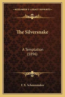 The Silversnake