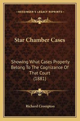 Star Chamber Cases