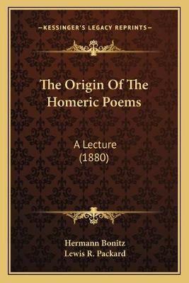 The Origin Of The Homeric Poems