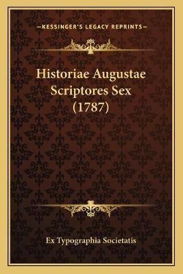 Historiae Augustae Scriptores Sex (1787)