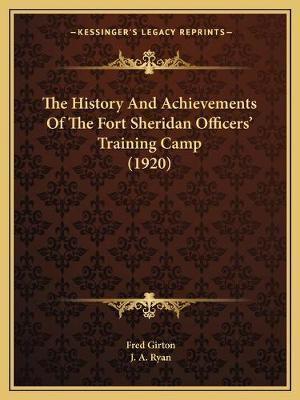 The History And Achievements Of The Fort Sheridan Officers' Training Camp (1920)