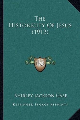 The Historicity Of Jesus (1912)