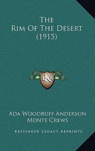 The Rim Of The Desert (1915)