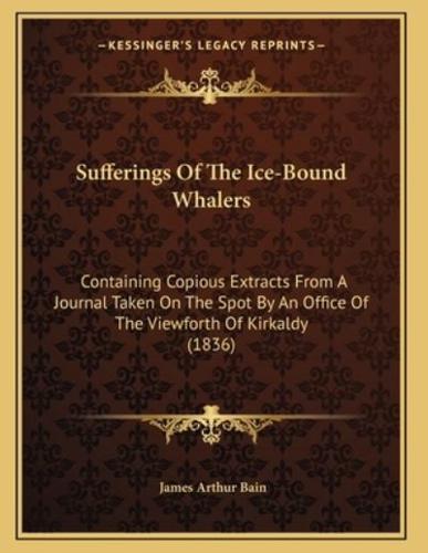 Sufferings Of The Ice-Bound Whalers