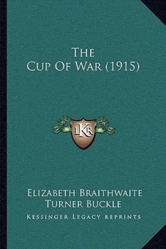 The Cup Of War (1915)
