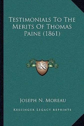 Testimonials To The Merits Of Thomas Paine (1861)