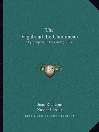 The Vagabond, Le Chemineau