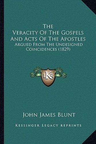 The Veracity Of The Gospels And Acts Of The Apostles