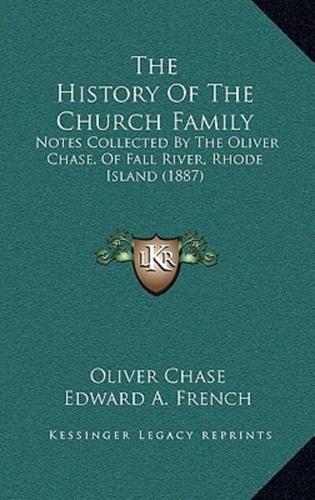 The History Of The Church Family