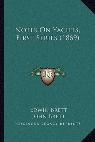 Notes On Yachts, First Series (1869)