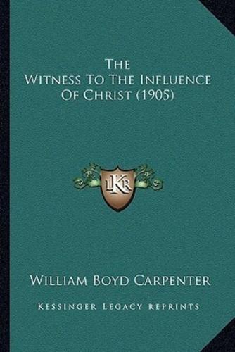 The Witness To The Influence Of Christ (1905)