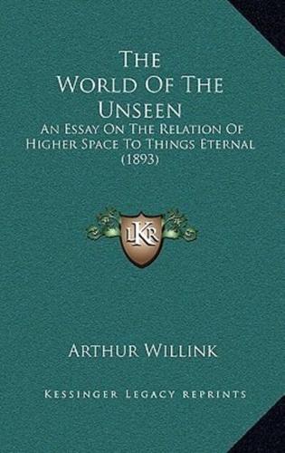 The World Of The Unseen