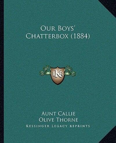 Our Boys' Chatterbox (1884)