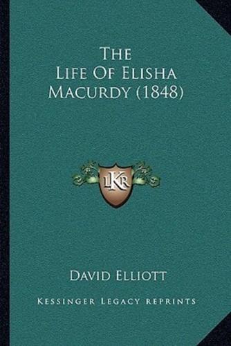 The Life Of Elisha Macurdy (1848)