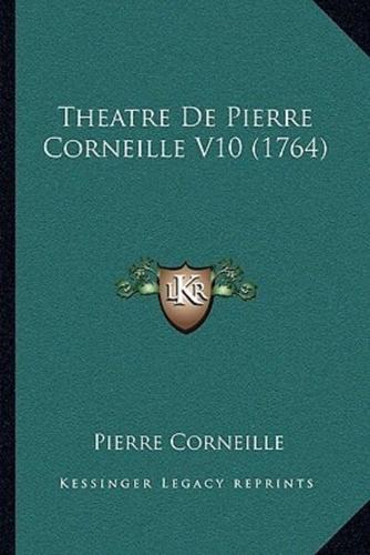 Theatre De Pierre Corneille V10 (1764)