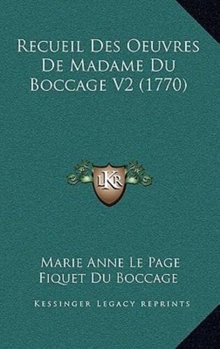 Recueil Des Oeuvres De Madame Du Boccage V2 (1770)